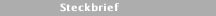 Steckbrief